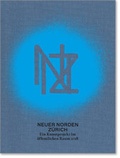 Cover: Neuer Norden Z&uuml;rich - JRP Editions SA