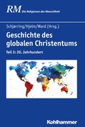 Cover: Geschichte des globalen Christentums - Kohlhammer