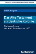 Cover: Das Alte Testament als deutsche Kolonie - Kohlhammer