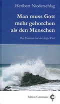 Cover: Man muss Gott mehr gehorchen als den Menschen - Echter