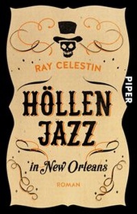 Abbildung von: Höllenjazz in New Orleans - Piper