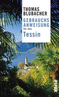 Cover: Gebrauchsanweisung f&uuml;r das Tessin - Piper