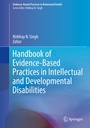 Cover: Handbook of Evidence-Based Practices in Intellectual and Developmental Disabilities - Springer