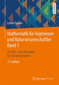 Bild vergrößern Bild: Mathematik für Ingenieure und Naturwissenschaftler Band 1 - Springer Vieweg