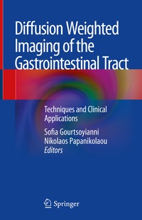 Abbildung von: Diffusion Weighted Imaging of the Gastrointestinal Tract - Springer