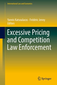Abbildung von: Excessive Pricing and Competition Law Enforcement - Springer