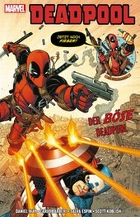 Enlarge image Cover: Deadpool: Der böse Deadpool - Panini Verlags GmbH