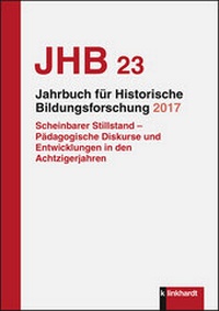 Abbildung von: Jahrbuch für Historische Bildungsforschung Band 23 (2017) - Verlag Julius Klinkhardt GmbH & Co. KG