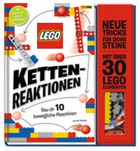 Abbildung von: LEGO® Kettenreaktionen: Baue dir 10 bewegliche Maschinen - Panini Verlags GmbH