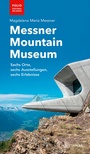 Cover: Messner Mountain Museum - Folio