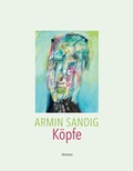 Cover: Armin Sandig. K&ouml;pfe - Wallstein