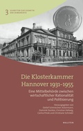 Cover: Die Klosterkammer Hannover 1931-1955 - Wallstein