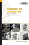 Cover: Avantgarden und Avantgardismus - Wallstein