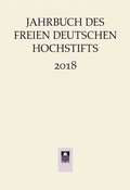 Cover: Jahrbuch des Freien Deutschen Hochstifts 2018 - Wallstein