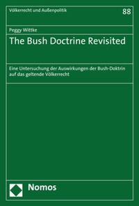 Enlarge image Cover: The Bush Doctrine Revisited - Nomos