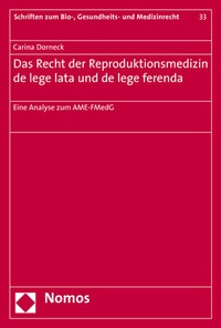 Abbildung von: Das Recht der Reproduktionsmedizin de lege lata und de lege ferenda - Nomos