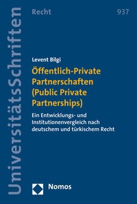 Abbildung von: Öffentlich-Private Partnerschaften (Public Private Partnerships) - Nomos