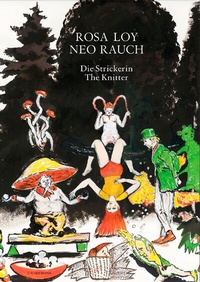 Enlarge image Cover: Rosa Loy, Neo Rauch. Die Strickerin | The knitter - E. A. Seemann Verlag