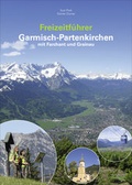 Cover: Freizeitf&uuml;hrer Garmisch-Partenkirchen mit Farchant und Grainau - AM-Berg Verlag