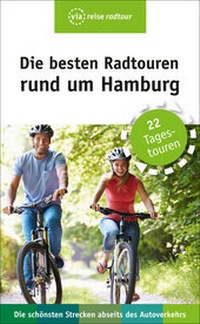 Abbildung von: Die besten Radtouren rund um Hamburg - via reise