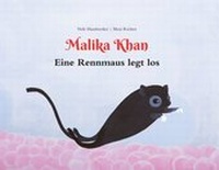Abbildung von: Malika Khan - Eine Rennmaus legt los - Nova MD