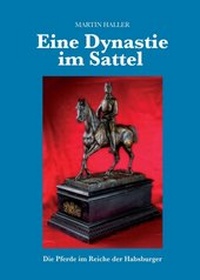 Abbildung von: Eine Dynastie im Sattel - Morawa Lesezirkel GmbH