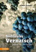 Cover: S&uuml;dtiroler Vernatsch - Athesia-Tappeiner Verlag