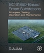Cover: IEC 61850-Based Smart Substations - Academic Press
