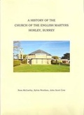 Cover: A History of the Church of the English Martyrs Horley, Surrey - J.Cree