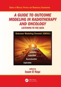 Cover: A Guide to Outcome Modeling In Radiotherapy and Oncology - CRC Press