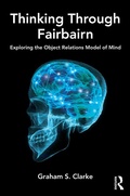 Cover: Thinking Through Fairbairn - Routledge