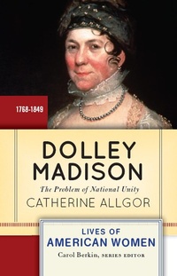 Enlarge image Cover: Dolley Madison - Routledge