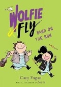 Cover: Wolfie and Fly: Band on the Run - Prentice Hall Press