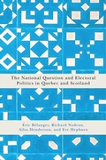Cover: National Question and Electoral Politics in Quebec and Scotland - McGill-Queen's University Press