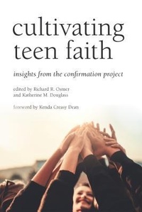 Enlarge image Cover: Cultivating Teen Faith - William B Eerdmans Publishing Co
