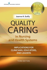 Abbildung von: Quality Caring in Nursing and Health Systems, Third Edition - Springer Publishing Company