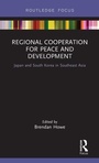 Cover: Regional Cooperation for Peace and Development - Routledge
