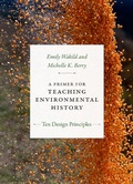 Cover: A Primer for Teaching Environmental History - De Gruyter