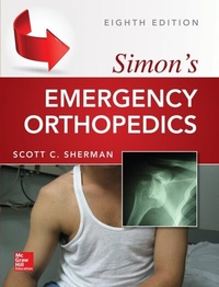 Abbildung von: Simon's Emergency Orthopedics 8E (PB) - McGraw Hill LLC