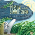 Cover: Possum and the Summer Storm - Clarion Books