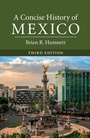 Cover: A Concise History of Mexico - Cambridge University Press