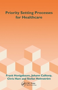 Enlarge image Cover: Priority Setting Processes for Healthcare - CRC Press