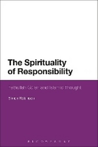 Enlarge image Cover: The Spirituality of Responsibility - Bloomsbury Academic