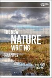 Enlarge image Cover: The New Nature Writing - Bloomsbury Academic