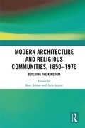 Cover: Modern Architecture and Religious Communities, 1850-1970 - Routledge