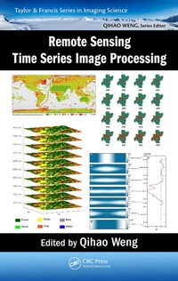 Abbildung von: Remote Sensing Time Series Image Processing - CRC Press