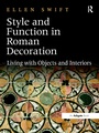 Cover: Style and Function in Roman Decoration - Routledge