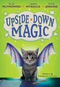 Cover: Upside Down Magic - Scholastic