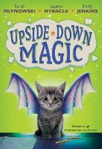 Enlarge image Cover: Upside Down Magic - Scholastic