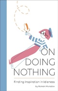 Cover: On Doing Nothing - Chronicle Books LLC